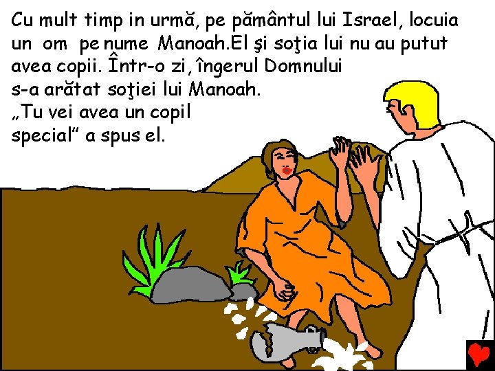 Cu mult timp in urmă, pe pământul lui Israel, locuia un om pe nume Cu mult timp in urmă, pe pământul lui Israel, locuia un om pe nume