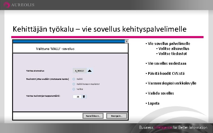 Kehittäjän työkalu – vie sovellus kehityspalvelimelle • Vie sovellus palvelimelle • Valitse alisovellus •