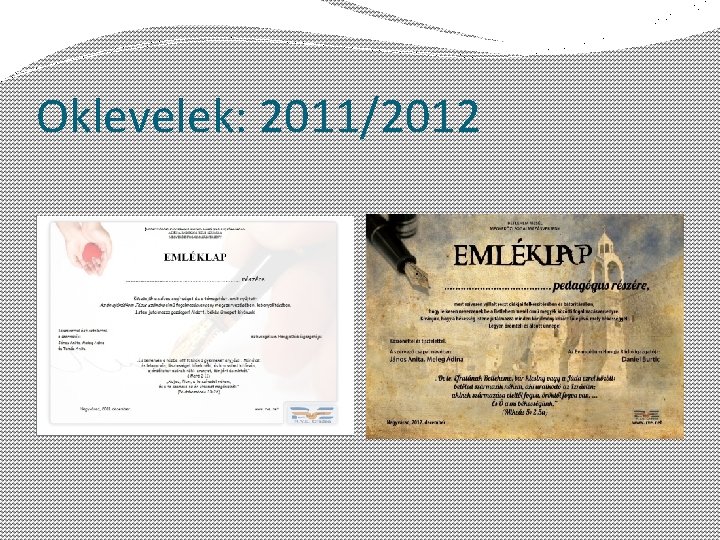 Oklevelek: 2011/2012 