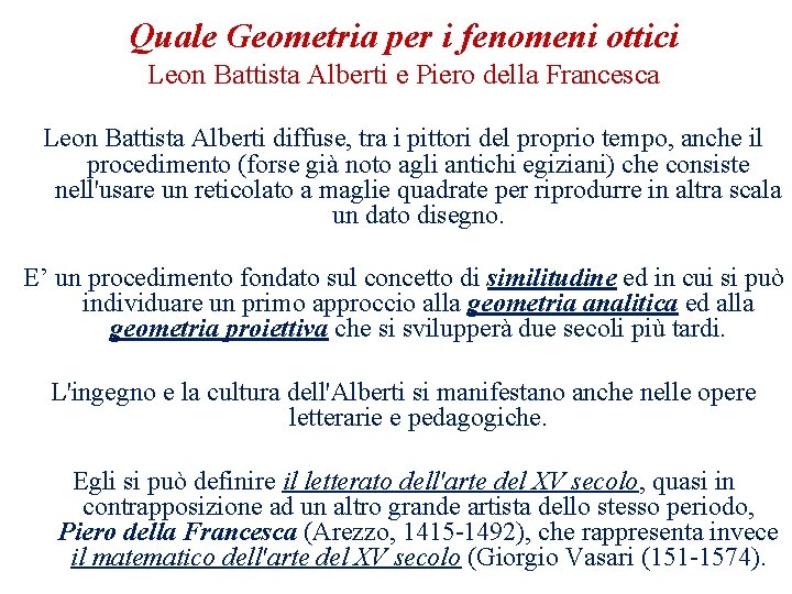 Quale Geometria per i fenomeni ottici Leon Battista Alberti e Piero della Francesca Leon