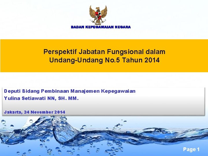 BADAN KEPEGAWAIAN NEGARA Perspektif Jabatan Fungsional dalam Undang-Undang No. 5 Tahun 2014 Deputi Bidang