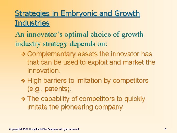 Strategies in Embryonic and Growth Industries An innovator’s optimal choice of growth industry strategy Strategies in Embryonic and Growth Industries An innovator’s optimal choice of growth industry strategy