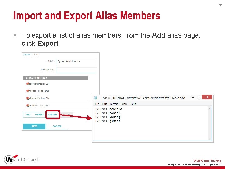 47 Import and Export Alias Members § To export a list of alias members,