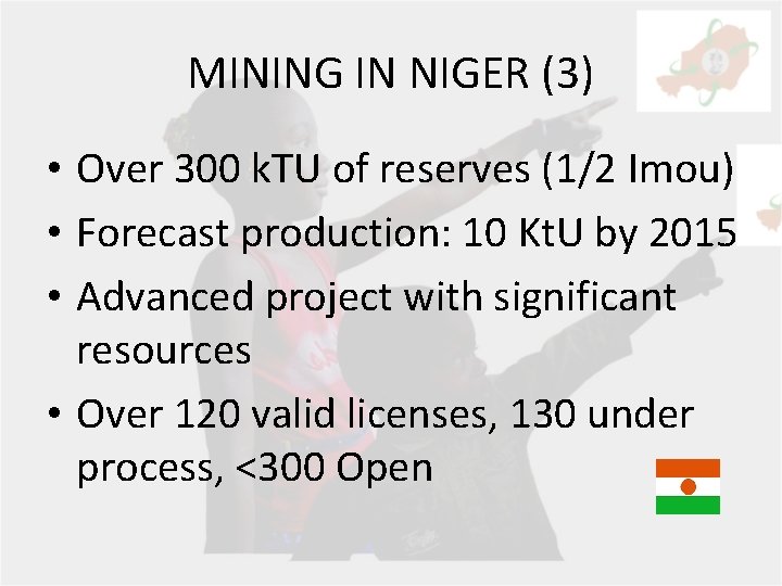 MINING IN NIGER (3) • Over 300 k. TU of reserves (1/2 Imou) •