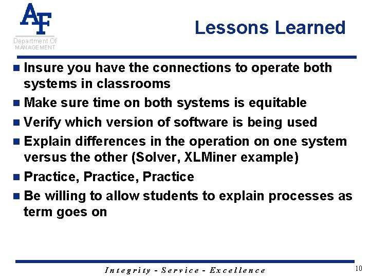 Department Of Lessons Learned MANAGEMENT Insure you have the connections to operate both systems