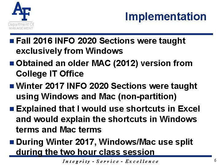 Department Of Implementation MANAGEMENT n Fall 2016 INFO 2020 Sections were taught exclusively from