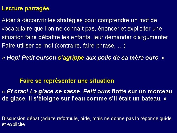 Lecture partagée. Aider à découvrir les stratégies pour comprendre un mot de vocabulaire que