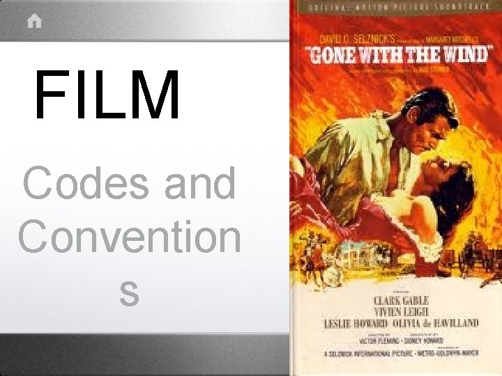 FILM Codes and Convention s 