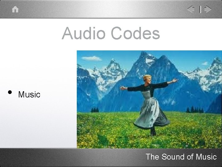 Audio Codes • Music The Sound of Music 