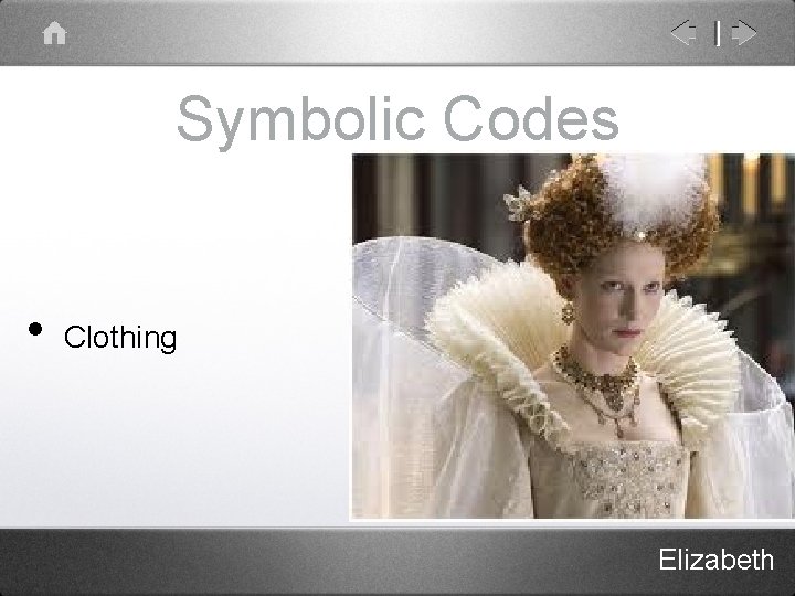 Symbolic Codes • Clothing Elizabeth 