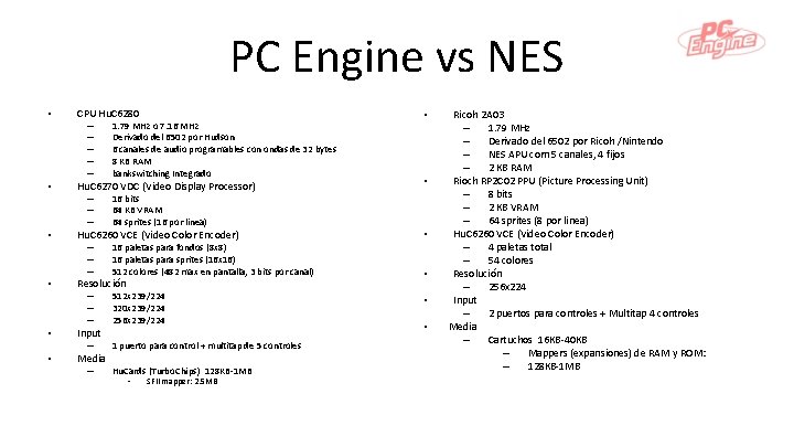 PC Engine vs NES • CPU Hu. C 6280 • Hu. C 6270 VDC