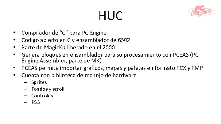 HUC Compilador de “C” para PC Engine Codigo abierto en C y ensamblador de