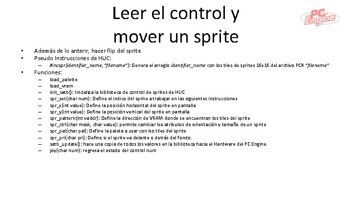  • • Leer el control y mover un sprite Además de lo anterir,