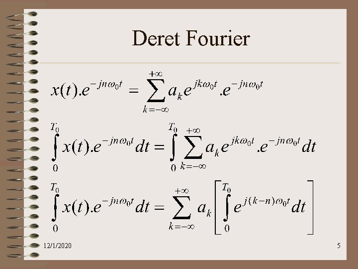 Deret Fourier 12/1/2020 5 