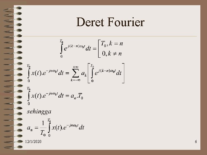 Deret Fourier 12/1/2020 6 