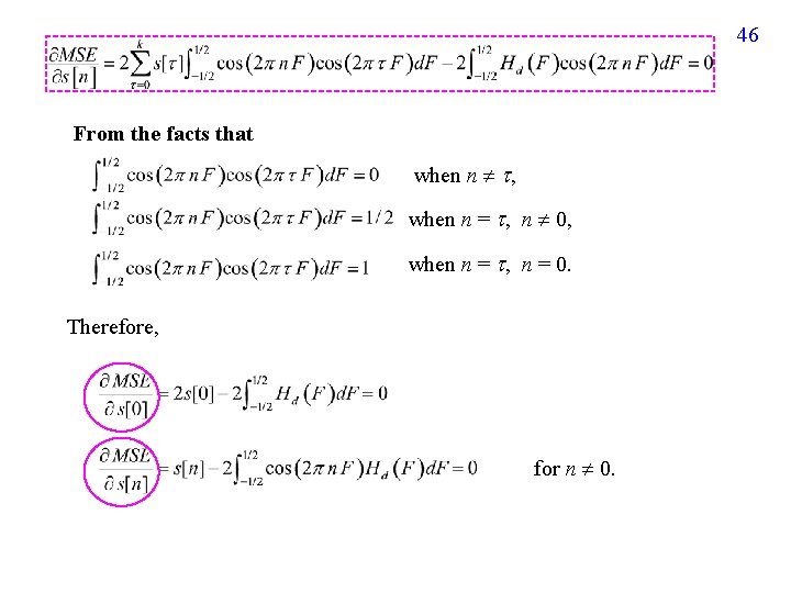 46 From the facts that when n , when n = , n 0,