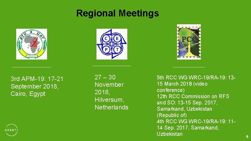 Regional Meetings 3 rd APM-19: 17 -21 September 2018, Cairo, Egypt 27 – 30