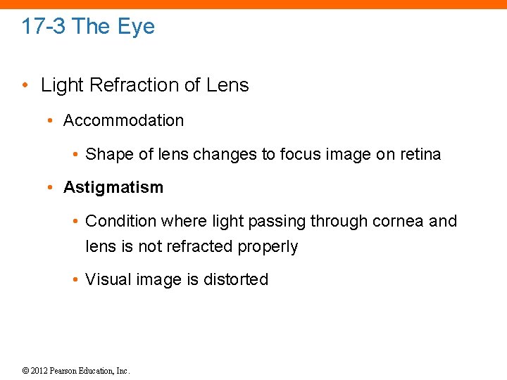 17 -3 The Eye • Light Refraction of Lens • Accommodation • Shape of