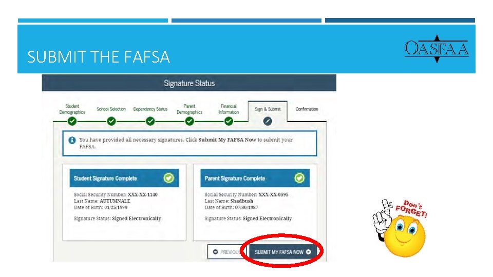SUBMIT THE FAFSA 
