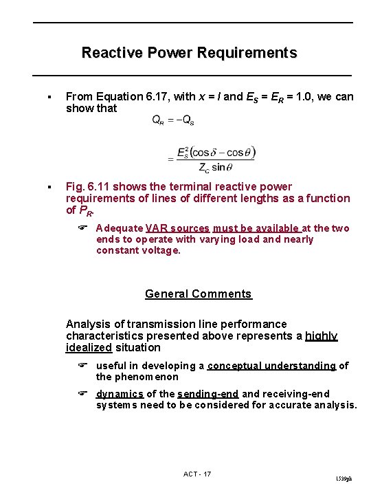 Reactive Power Requirements § From Equation 6. 17, with x = l and ES