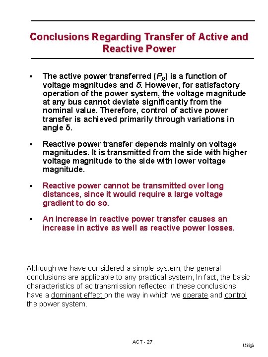 Conclusions Regarding Transfer of Active and Reactive Power § The active power transferred (PR)