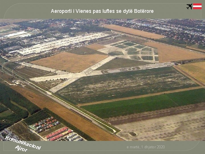 Aeroporti i Vienes pas luftes se dytë Botërore Kom unik a Ajro cioni r