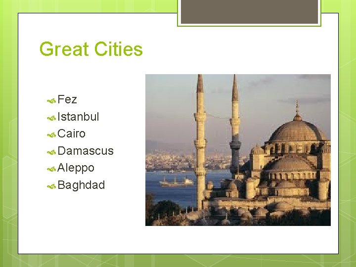 Great Cities Fez Istanbul Cairo Damascus Aleppo Baghdad 