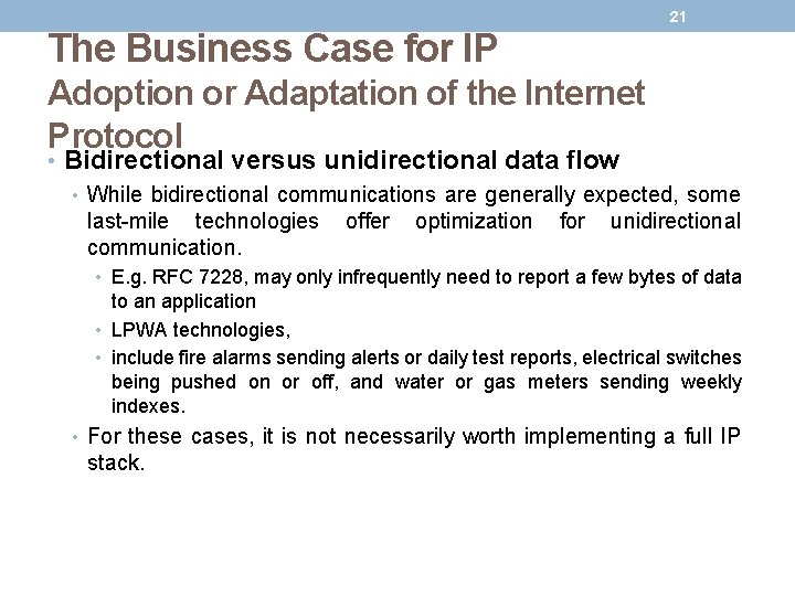 21 The Business Case for IP Adoption or Adaptation of the Internet Protocol • 21 The Business Case for IP Adoption or Adaptation of the Internet Protocol •