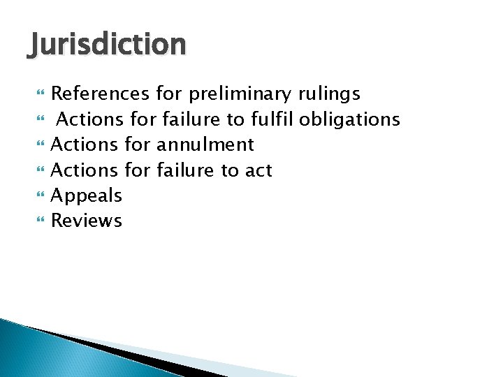 Jurisdiction References for preliminary rulings Actions for failure to fulfil obligations Actions for annulment