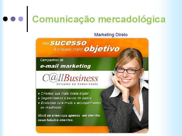 Comunicação mercadológica Marketing Direto 