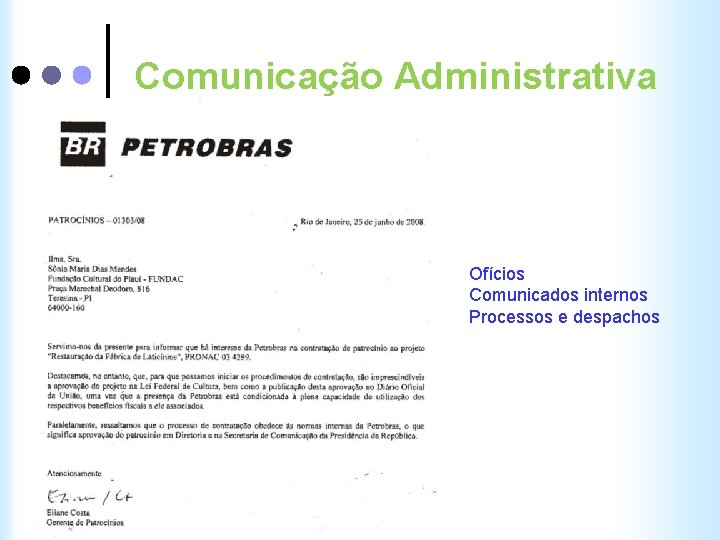 Comunicação Administrativa Ofícios Comunicados internos Processos e despachos 