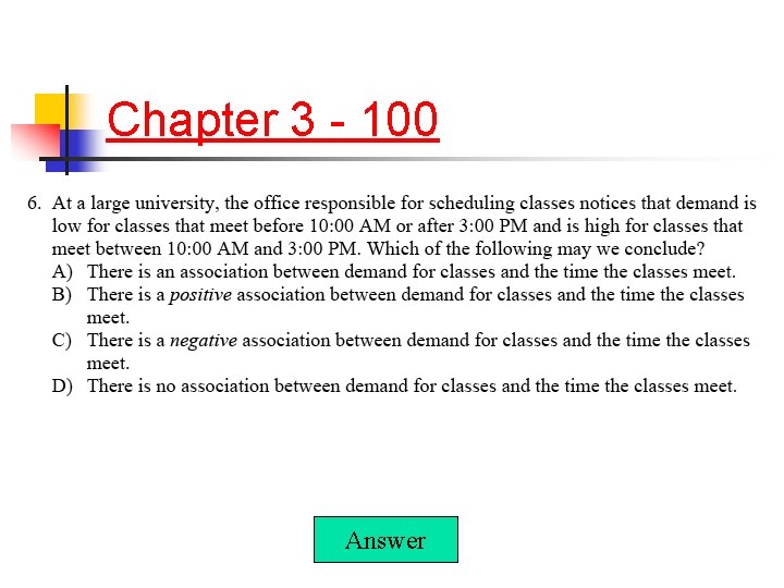 Chapter 3 - 100 Answer 