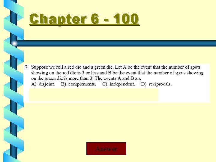 Chapter 6 - 100 Answer 