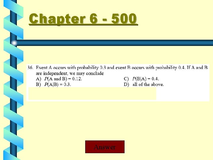 Chapter 6 - 500 Answer 