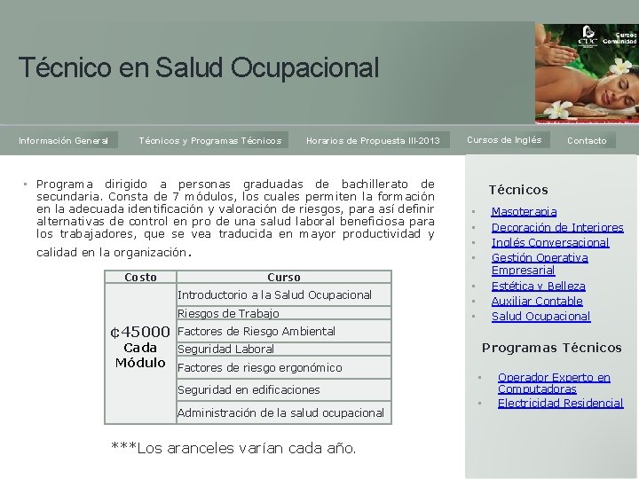 Técnico en Salud Ocupacional Información General Técnicos y Programas Técnicos Horarios de Propuesta III-2013