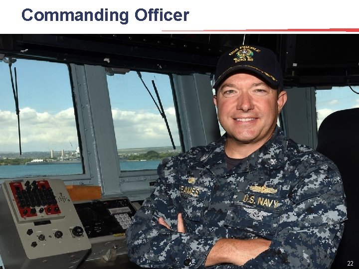 Commanding Officer 22 
