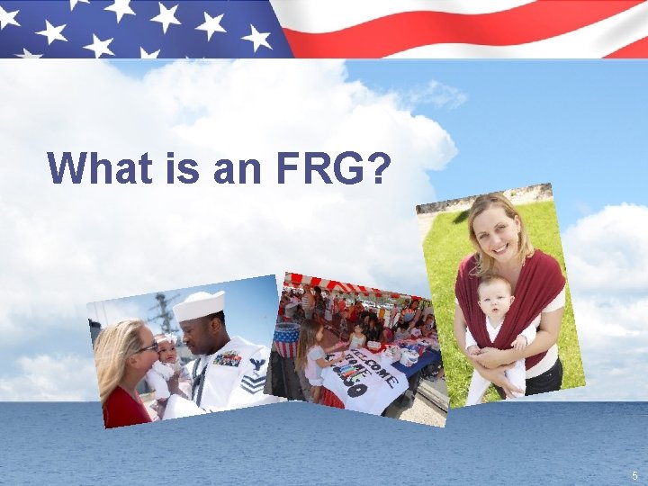 What is an FRG? 5 