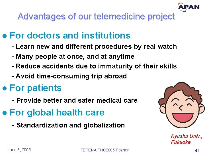 Advantages of our telemedicine project l For doctors and institutions - Learn new and