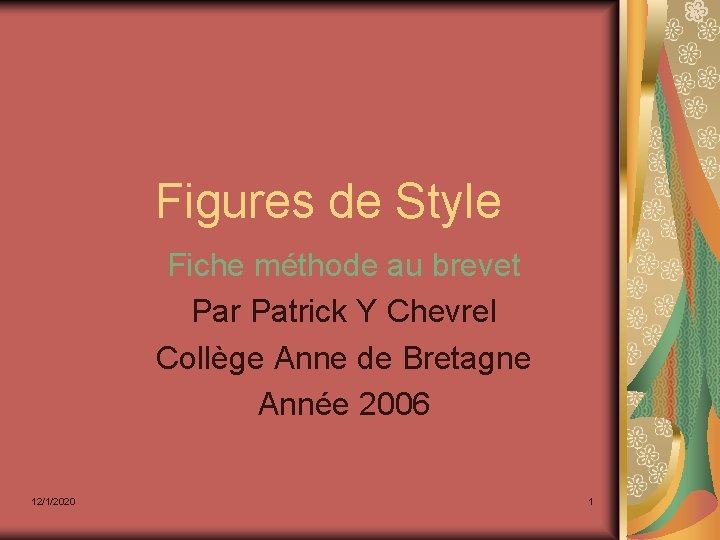 Figures de Style Fiche méthode au brevet Par Patrick Y Chevrel Collège Anne de