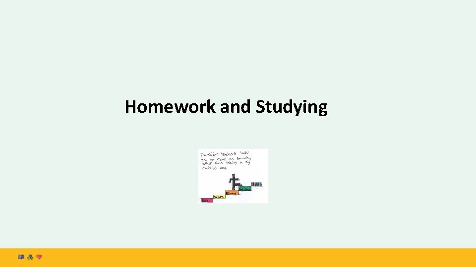 Homework and Studying 
