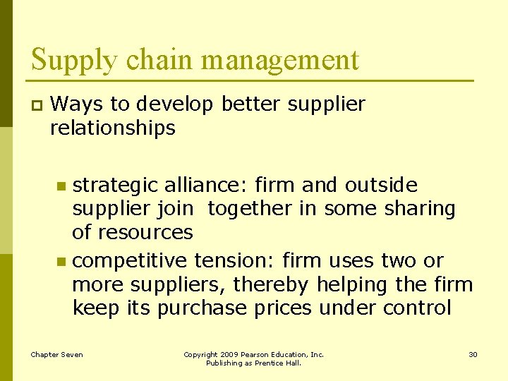 Supply chain management p Ways to develop better supplier relationships strategic alliance: firm and
