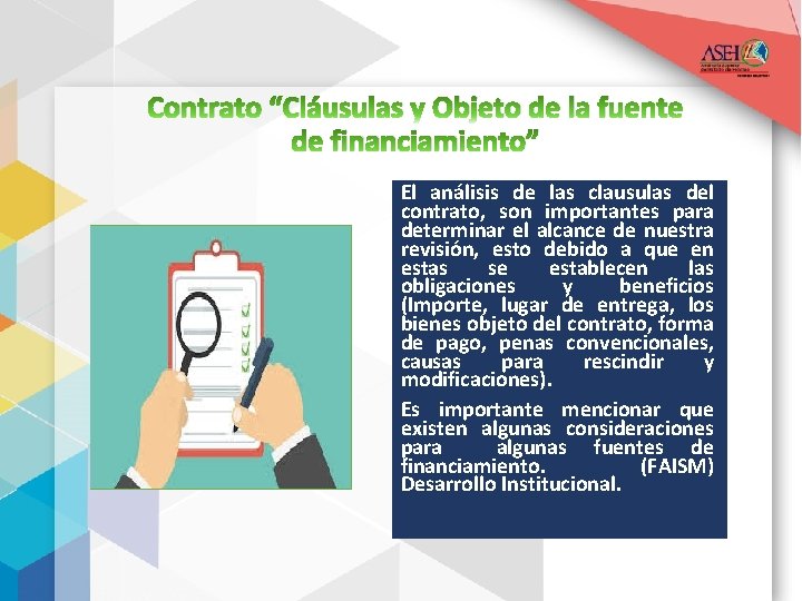 Contrato “Cláusulas y Objeto de la fuente de financiamiento” El análisis de las clausulas
