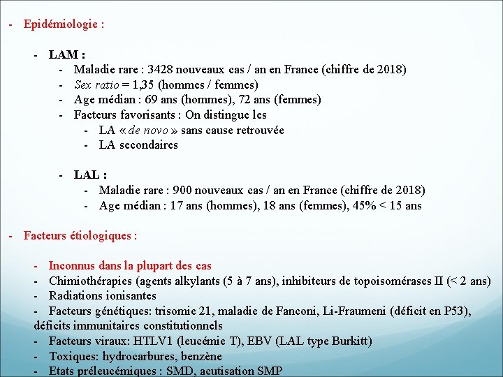 - Epidémiologie : - LAM : - Maladie rare : 3428 nouveaux cas / - Epidémiologie : - LAM : - Maladie rare : 3428 nouveaux cas /