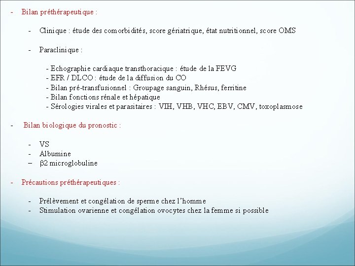 - Bilan préthérapeutique : - Clinique : étude des comorbidités, score gériatrique, état nutritionnel, - Bilan préthérapeutique : - Clinique : étude des comorbidités, score gériatrique, état nutritionnel,