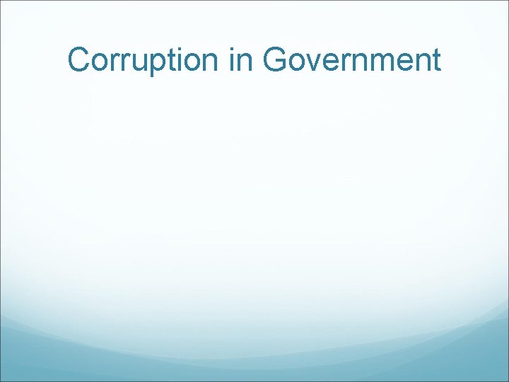 Corruption in Government 