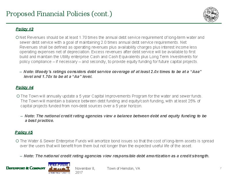 Proposed Financial Policies (cont. ) Policy #3 ¡ Net Revenues should be at least Proposed Financial Policies (cont. ) Policy #3 ¡ Net Revenues should be at least