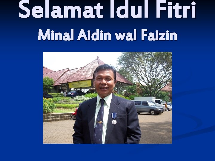 Selamat Idul Fitri Minal Aidin wal Faizin 