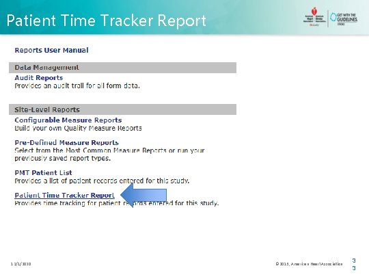 Patient Time Tracker Report 12/1/2020 © 2013, American Heart Association 3 3 