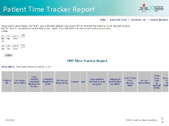 Patient Time Tracker Report 12/1/2020 © 2013, American Heart Association 3 4 