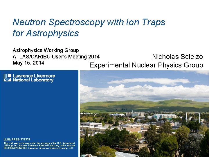 Neutron Spectroscopy with Ion Traps for Astrophysics Working Group ATLAS/CARIBU User’s Meeting 2014 May